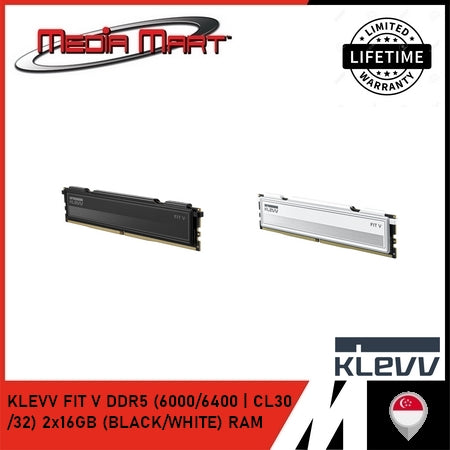 KLEVV FIT V DDR5 (6000/6400 | CL30 /32) 2x16GB (BLACK/WHITE) RAM
