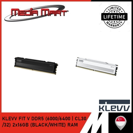 KLEVV FIT V DDR5 (6000/6400 | CL30 /32) 2x16GB (BLACK/WHITE) RAM