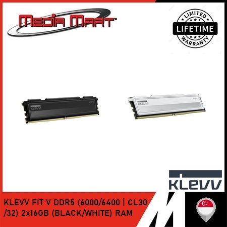 KLEVV FIT V DDR5 (6000/6400 | CL30 /32) 2x16GB (BLACK/WHITE) RAM